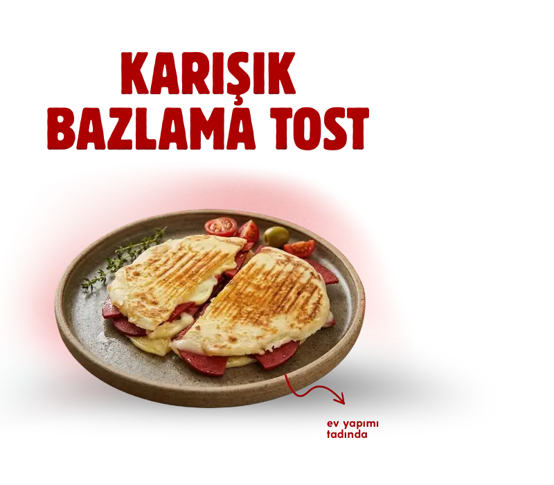 Karışık bazlama tost